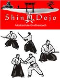 Veranstaltungsbild GROßHEUBACH - AIKIDO - auf den Spuren der Samurai, Shin Dojo